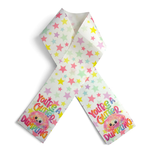 3 Strips 7.5cm -3inch You’re A Glitter Dumpling 31inches Long